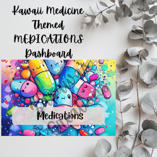 Kawaii Medicine Themed MEDICATIONS Dashboard 4x6 | Digital PNG Download | Cash Budgeting | Printable