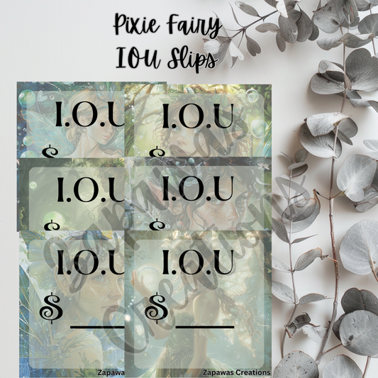 I.O.U Budgeting Slip | Pixie Fairy Theme | Digital Download | Cash Budget Slips | Set of 6