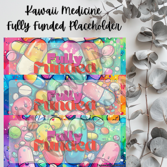 Kawaii Medicine Money Placeholder | Digital Download | Fully Funded Slips | Set of 3